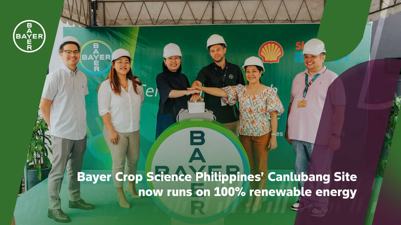 Bayer Crop Science Philippines’ Canlubang Site now runs on 100% renewable energy
