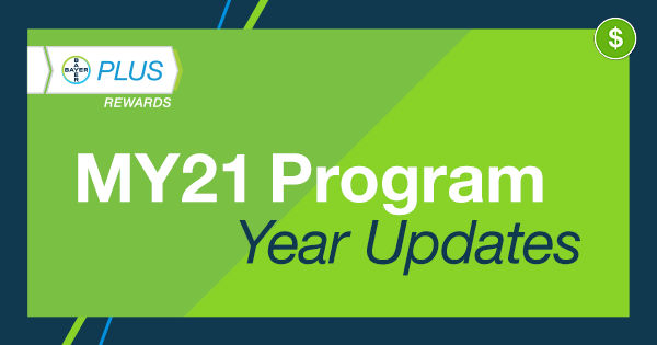 Bayer PLUS Rewards MY 2021 Program Year Updates