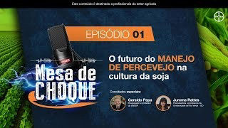 Episódio 1: O futuro do manejo de percevejo na cultura da soja.