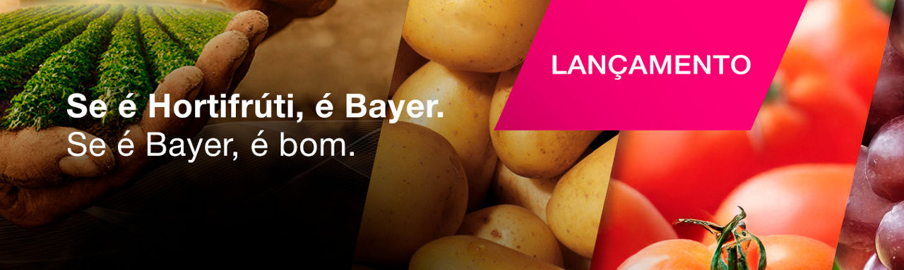 Se é Hortifruti, é Bayer. Se é Bayer, é bom.